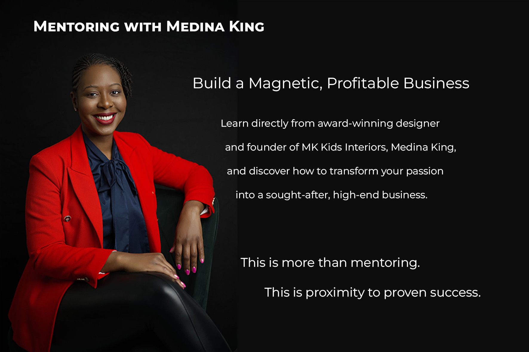 Mentoring with Medina King - Award Winning Interior Designer